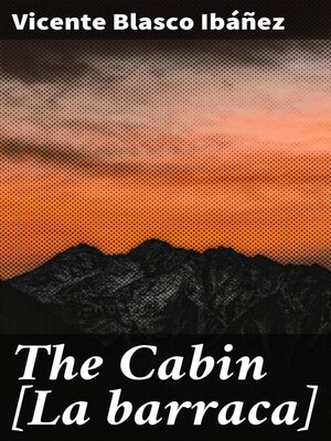 cover image of The Cabin [La barraca]